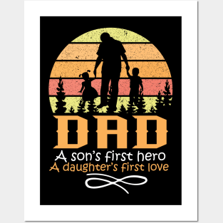 Father`s Day - Dad first love and first hero Posters and Art